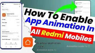 How To Enable App Open & Closing Animation In All Redmi Mobiles || Xiaomi Mobile App Animation