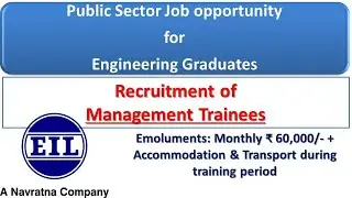 Engineers India Limited (EIL) Management Trainees&rsquo; Recruitment 2019