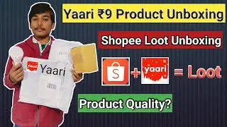 Yaari ₹9 product & Shopee ₹1 product Unboxing🔥Yaari product Quality? Shopee ₹1 sale unboxing 😱