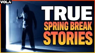 5 True Scary Spring Break Stories (Vol. 4) Ft. Lets Read!