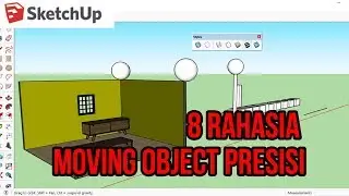 Sketchup - 8 Tips Moving Object Tepat dan Simetris