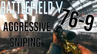 UNLOCKED AIMBOT FOR THIS GAME! | 76-9 Aggressive Sniping Battlefield 5