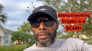 SELLING EVERYTHING: The Crypto Market is a Total SCAM