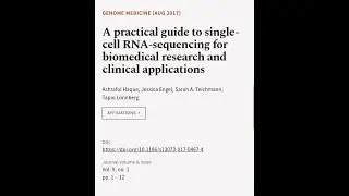 A practical guide to single-cell RNA-sequencing for biomedical research and clinical ... | RTCL.TV
