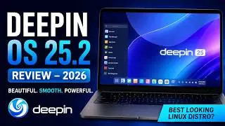 Deepin OS 25.2 Review (2026) – The Most Beautiful Linux Distro Yet? 😍