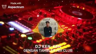 Herbal Nga Utan - Tropa Vibes (DJ KEN-KEN Jacobe Bounce Edit) 130BPML