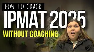 Strategy to crack IPMAT 2025 without coaching | Must watch