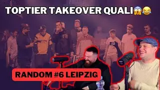 TOPTIER TAKEOVER QUALIFIKATION LEIPZIG😂 RANDOM #6 | REACTION