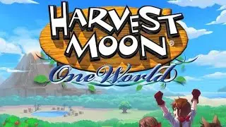 Harvest Moon: One World Reveal Trailer Nintendo Switch PS4