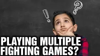Playing MULTIPLE Fighting Games?