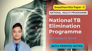 National TB elimination Program | NTEP | Swasthvritta paper 2 | #bams2ndyear