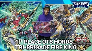 Tri-Brigade Fire King Horus | 1st Place OTS Locals | Kalil St Ange | Yu-Gi-Oh!