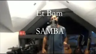 Et Bam - Mentissa (Cover Samba)
