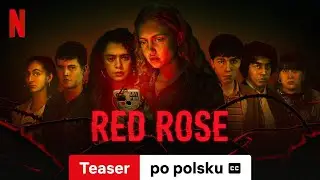 Red Rose (Sezon 1 Teaser z napisami) | Zwiastun po polsku | Netflix