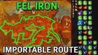 Fel Iron Ore Farm Guide - Importable Route - World of Warcraft