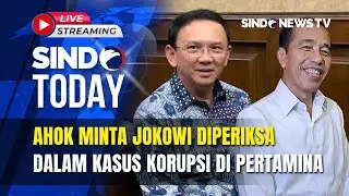 🔴LIVE AHOK MINTA JOKOWI DIPERIKSA DALAM KASUS KORUPSI DI PERTAMINA | Sindo Today | 28/01