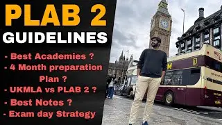 PLAB 2 Guidelines | 4 Months preparation plan and strategies