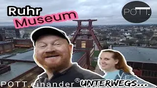 Besuch im RUHR MUSEUM auf dem Weltkulturerbe ZECHE ZOLLVEREIN in ESSEN | POTT.einander unterwegs |