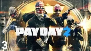 Let's Play Together Payday 2 Part 3 - Juwelier und Bankraub: Schliessf&auml;cher