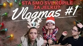 VLOGMAS 1 - KUPUJEMO UKRASE ZA JELKU