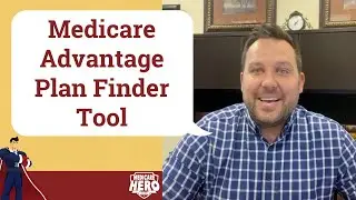 New Medicare Advantage Plan Finder Tool  2021 | Overview + Tutorial