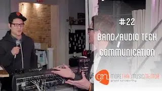 #22 Связь между группой и аудиотехникой