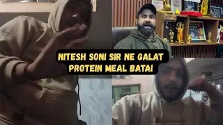 Protein ka Sach: Kya Nitesh Soni Sir Ne Galat Guide Kiya?
