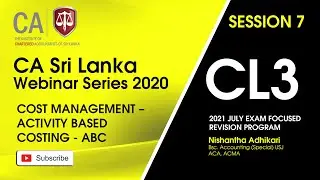 CL3  Cost management - Activity based costing - ABC / 27 March 2021 Session 7