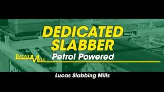 Lucas Mill Dedicated Slabber Slabbing Attachment