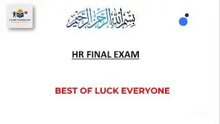 Human Resources Class - Batch # 3 - FINAL EXAM