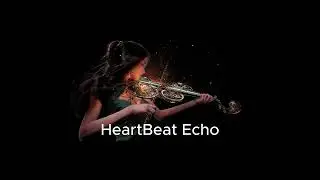 HeartBeat Echo (2026 new song) English