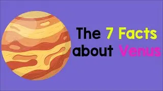 7 фактов о Венере, которые вам нужно знать | Анимация