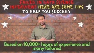Failed in Data Science Interview? Here Are Some Tips to Help You Succeed