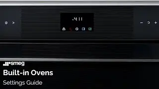 How to Access the Settings Menu on an '02' Oven Model | Smeg Built-in Ovens