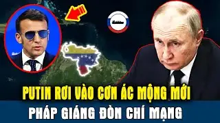 PUTIN RƠI V&Agrave;O CƠN &Aacute;C MỘNG MỚI: Ph&aacute;p Gi&aacute;ng Đ&ograve;n CH&Iacute; MẠNG - Nga bị đ&aacute;nh bại thảm hại...