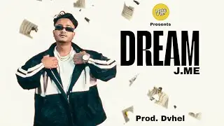 J.me - Dream (Prod. DVHEL)