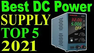 Top 5 Best DC Power Supply Review In 2021