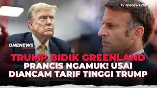 Kawan Jadi Musuh? Prancis Tegas Tolak Tarif Trump, Eropa Bersatu Hadapi AS | OneNews Update