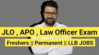 JLO , APO , Law Officer Vacancy 2025 || Freshers and Permanent LLB JOBS