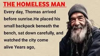 Learn English thought stories | the homeless man | level 2 ⭐ English speaking & listening