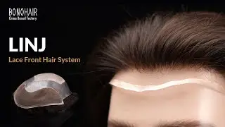 LINJ -- Lace Front Inject Toupee | Hair System Factory| Bono Hair