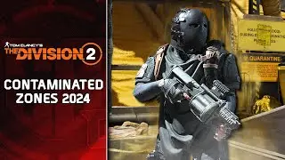 The Division 2: Contaminated Zones in 2024 (All Comms & Backpack Trophy)