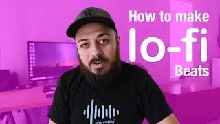 How to Make lofi Beats / Music (Beat Breakdown)