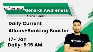 Daily Current Affairs+Banking Booster | 17-Jan -22 | GA | Target SBI/RRB/IBPS PO Clerk 2022