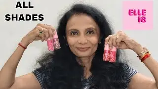 *NEW & ALL SHADES* ELLE 18 BUBBLEGUM LIP GLOSS| LIP SWATCHES & HAND SWATCHES| MEGHNA MANJREKAR