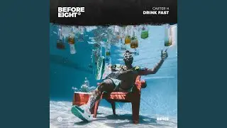 Drink Fast (Extended Mix)