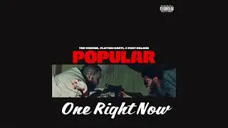 Popular x One Right Now (MXO Transition)