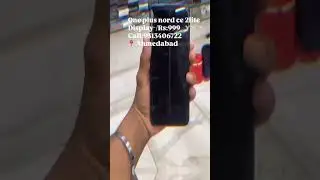 One plus nord ce 2liteDisplay-/RS:999Call:9313406722📍 Ahmedabad ￼