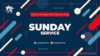 COJTGK Sunday Service - 12/21/2025