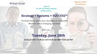 Strategy +Systems = SUCCESS&trade; Series Episode 1